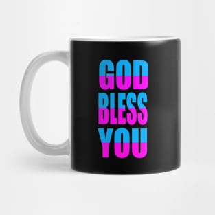 God bless you Mug